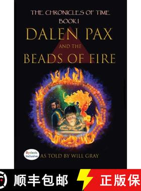 预订 Dalen Pax and the Beads of Fire: Dyslexic Inclusive [9781643729923]