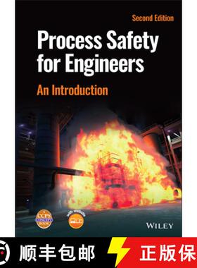 【3-4周达】Process Safety for Engineers: An Introduction, Sec ond Edition: An Introduction (2nd Edition) [9781119830986]