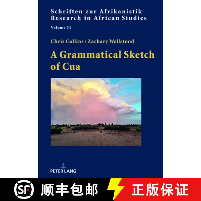 【2-3周达】A Grammatical Sketch of Cua [9783631927502]