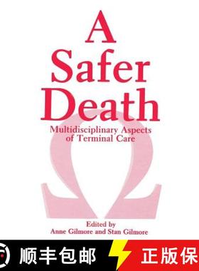 【3-4周达】A Safer Death: Multidisciplinary Aspects of Terminal Care [9781461583615]