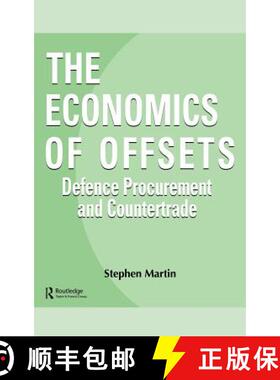 【3-4周达】The Economics of Offsets : Defence Procurement and Coutertrade [9783718657827]
