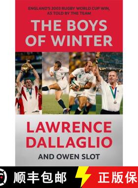 【3-4周达】Boys of Winter: England's 2003 Rugby World Cup Win, As Told By The Team for the 20th Anniv... [9781788706551]