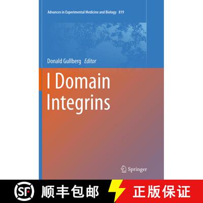 【3-4周达】I Domain Integrins (Softcover reprint of the original 1st ed. 2014) (Softcover reprint of ... [9789402402902]