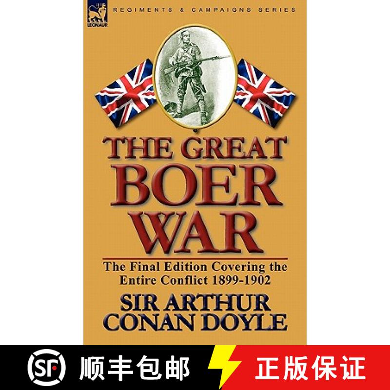【3-4周达】The Great Boer War: The Final Edition Covering the Entire Conflict 1899-1902 [9780857063625]