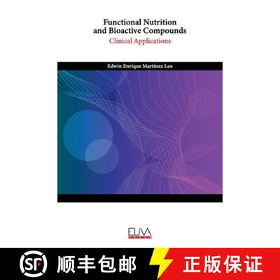 【3-4周达】Functional Nutrition and Bioactive Compounds: Clinical Applications [9781636483337]
