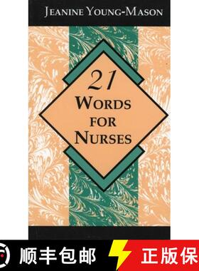 【3-4周达】21 Words for Nurses [9780912083889]