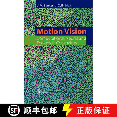 【3-4周达】精装 Motion Vision : Computational, Neural, and Ecological Constraints [9783540651666]