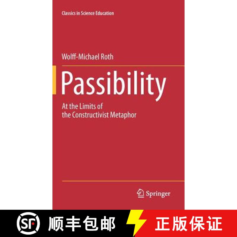 【3-4周达】Passibility : At the Limits of the Constructivist Metaphor [9789400719071]