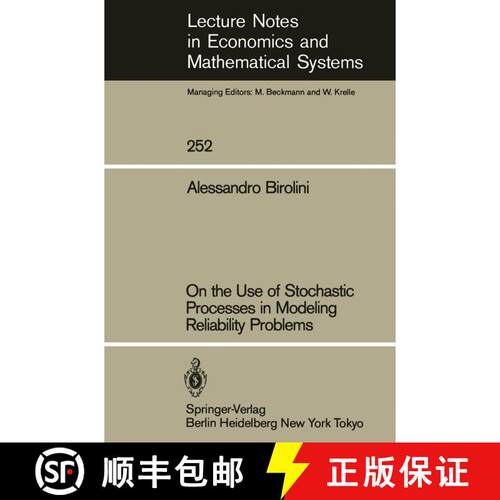 【3-4周达】On the Use of Stochastic Processes in Modeling Reliability Problems [9783540156994]