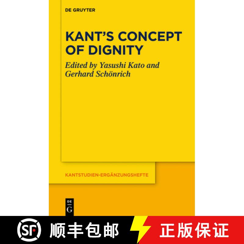 【2-3周达】Kant's Concept of Dignity [9783110661200]