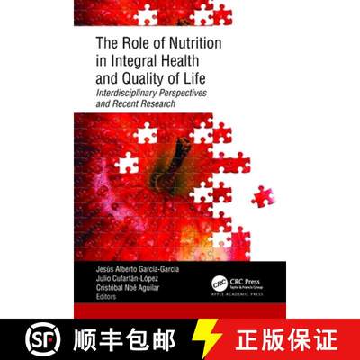 【4周达】The Role of Nutrition in Integral Health and Quality of Life: Interdisciplinary Perspectives...[9781774914205]