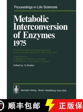 【3-4周达】Metabolic Interconversion of Enzymes 1975 : Fourth International Symposium held in Arad (I... [9783642664632]