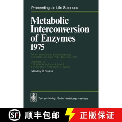 【3-4周达】Metabolic Interconversion of Enzymes 1975 : Fourth International Symposium held in Arad (I... [9783642664632]
