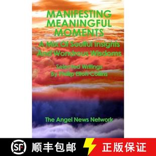 Wisdoms Mix Moments Manifesting Selected Wondrous Wr... Insights Meaningful and 4周达 9780999770344 Soulful