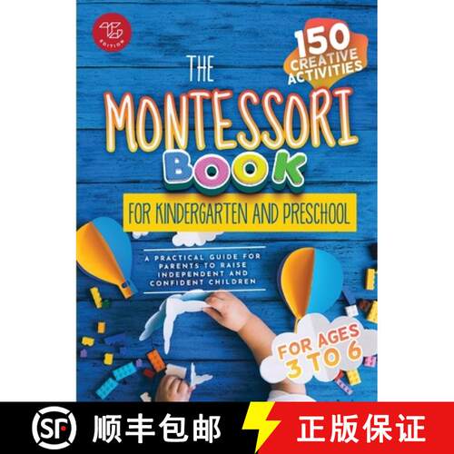 【3-4周达】The Montessori Book for Kindergarten and Preschool: 150 creative activities for ages 3 to ... [9791281216303]