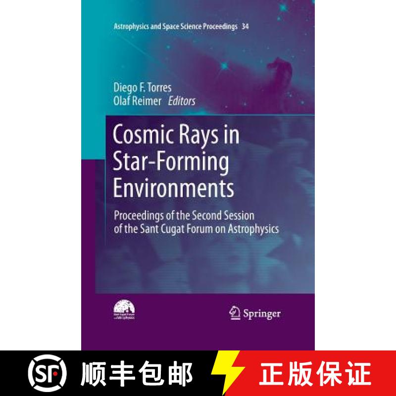 【3-4周达】Cosmic Rays in Star-Forming Environments : Proceedings of the Second Session of the Sant C... [9783642439476]