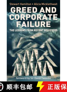 【3-4周达】Greed and Corporate Failure : The Lessons from Recent Disasters [9781403986368]