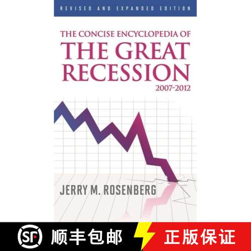 【3-4周达】精装 The Concise Encyclopedia of The Great Recession 2007-2012, Revised and Expanded Edition [9780810883406]