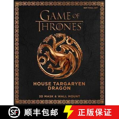 精装 Game of Thrones Mask - House Targaryen Dragon: 3D Mask & Wall Mount [9781780977775]