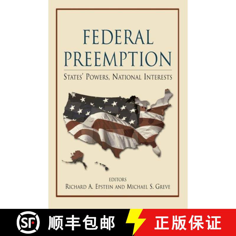 预订 Federal Preemption: States' Powers, National Interests [9780844742540]