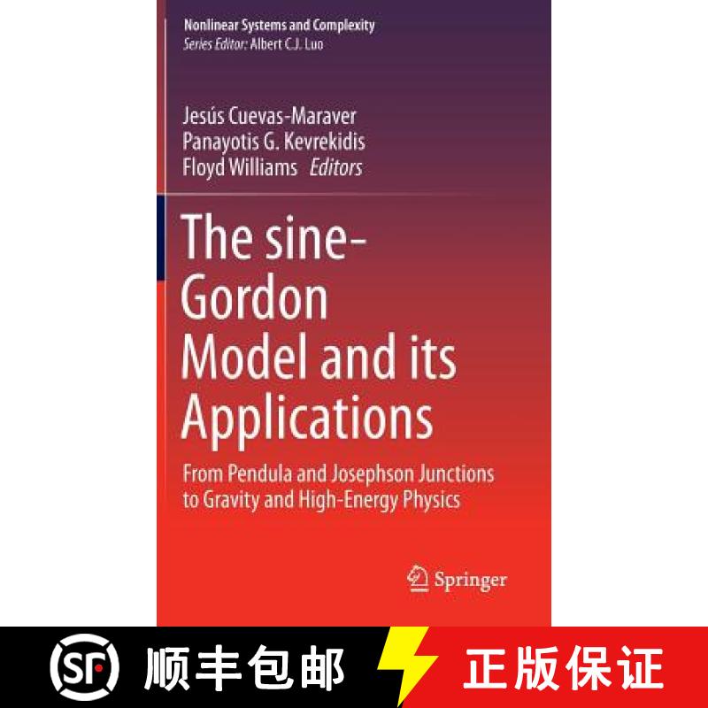 【3-4周达】The sine-Gordon Model and its Applications : From Pendula and Josephson Junctions to Gravi... [9783319067216]