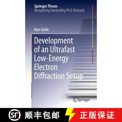 【3-4周达】精装 Development of an Ultrafast Low-Energy Electron Diffraction Setup [9783319185606]