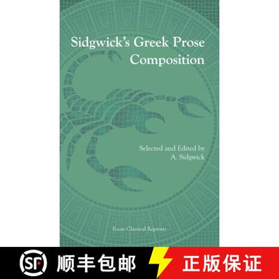 【3-4周达】Sidgwick's Greek Prose Composition [9781585100200]