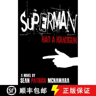 【3-4周达】Superman Had a Handgun [9781105123009]