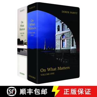 【3-4周达】论重要之事：两卷集 On What Matters: Two-volume set 德里克帕菲特 [9780199265923]