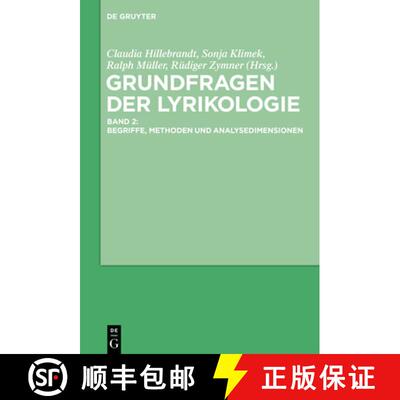 【3-4周达】精装 Grundfragen der Lyrikologie 2 – Begriffe, Methoden und Analysedimensionen [9783110456875]