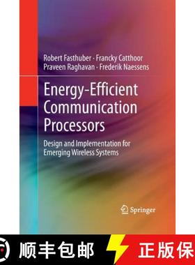 【3-4周达】Energy-Efficient Communication Processors : Design and Implementation for Emerging Wireles... [9781489994882]