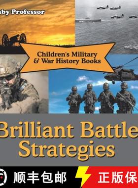 预订 Brilliant Battle Strategies | Children's Military & War History Books [9798869444080]