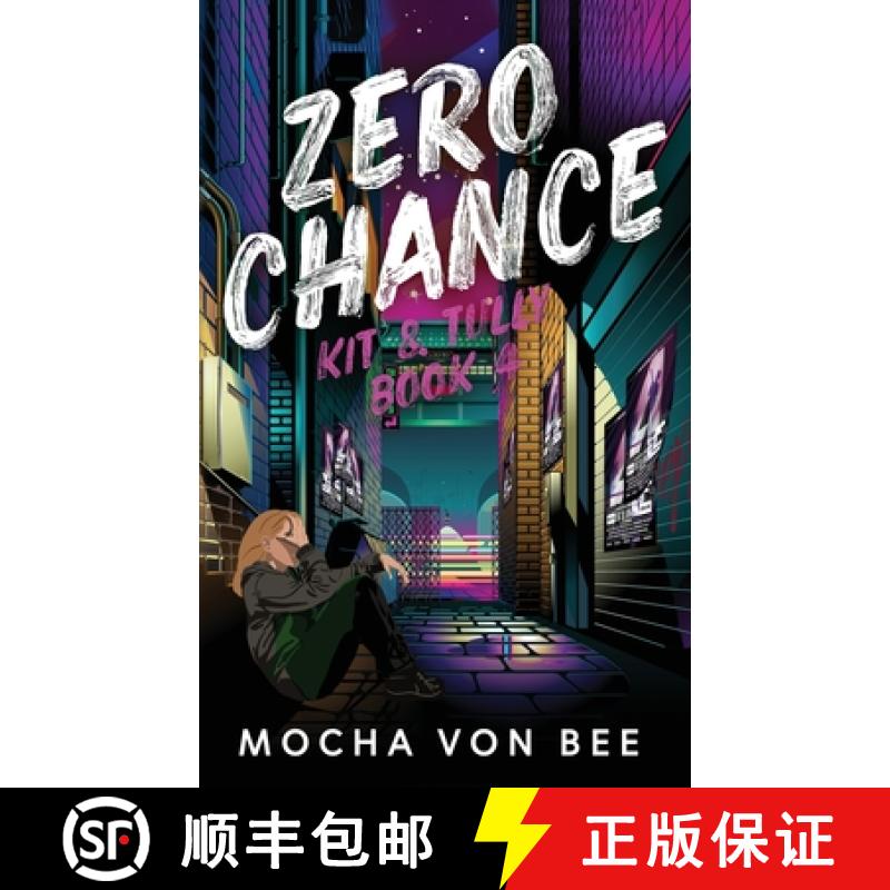 【2-3周达】Zero Chance: Kit & Tully Book 4 [9781739235338]