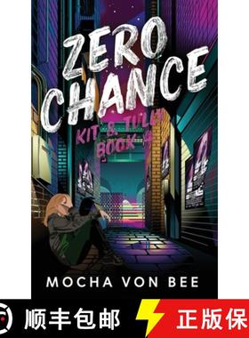 【3-4周达】Zero Chance: Kit & Tully Book 4 [9781739235338]