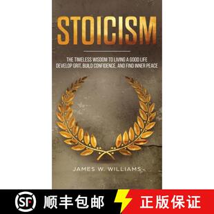 【3-4周达】Stoicism: The Timeless Wisdom to Living a Good life - Develop Grit, Build Confidence, and ... [9781087836850]