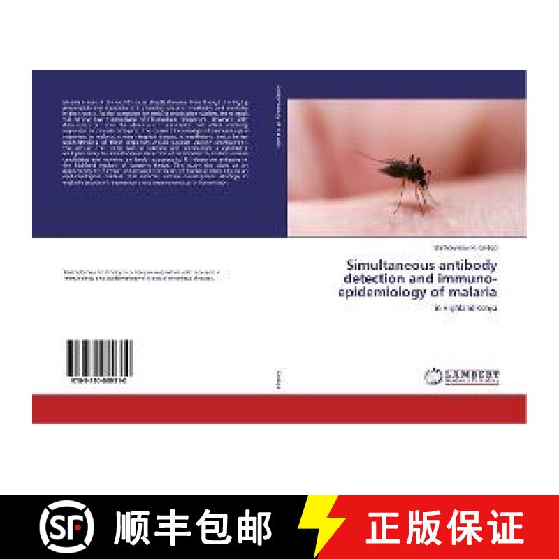 预订 Simultaneous antibody detection and immuno-epidemiology of malaria [9783330089310]