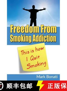 预订 This Is How I Quit Smoking: Freedom From Smoking Addiction [9780995833203]