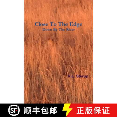 【3-4周达】Close To The Edge Down By The River [9781304382924]