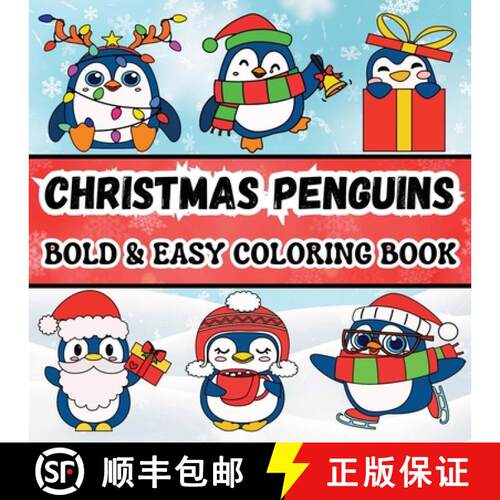 【3-4周达】Christmas Penguins: Bold & Easy Coloring Book for Adults and Kids Featuring Simple and Big... [9798256061456]