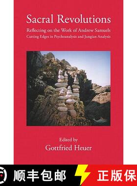【3-4周达】Sacral Revolutions : Reflecting on the Work of Andrew Samuels - Cutting Edges in Psychoana... [9780415554619]