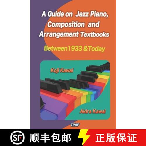 【3-4周达】A Guide on Jazz Piano, Composition, and Arrangement Textbooks (English Edition): between 1... [9784906858361]
