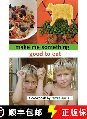 【3-4周达】Make Me Something Good To Eat [9780615203454]