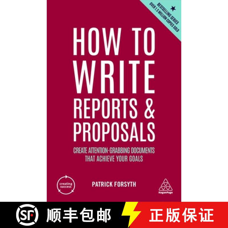 【3-4周达】How to Write Reports and Proposals: Create Attention-Grabbing Documents That Achieve Your ... [9781398606340]