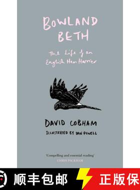 【3-4周达】Bowland Beth: The Life of an English Hen Harrier [9780008251895]