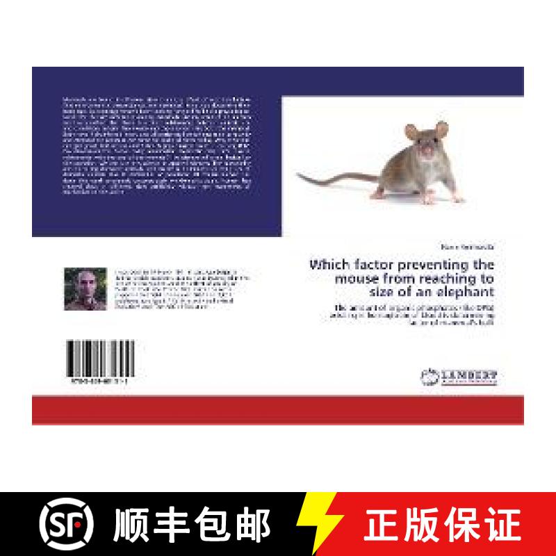 预订 Which factor preventing the mouse from reaching to size of an elephant [9783659631511]