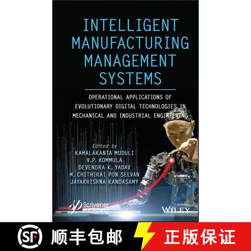 【3-4周达】精装 Intelligent Manufacturing Management Systems: Oper ational Applications of Evolutiona... [9781119836247]