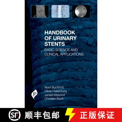 【3-4周达】Handbook of Urinary Stents : Basic Science and Clinical Applications [9781907816659]