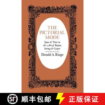 【3-4周达】The Pictorial Mode: Space and Time in the Art of Bryant, Irving, and Cooper [9780813154398]