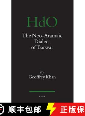 预订 The Neo-Aramaic Dialect of Barwar [9789004167650]