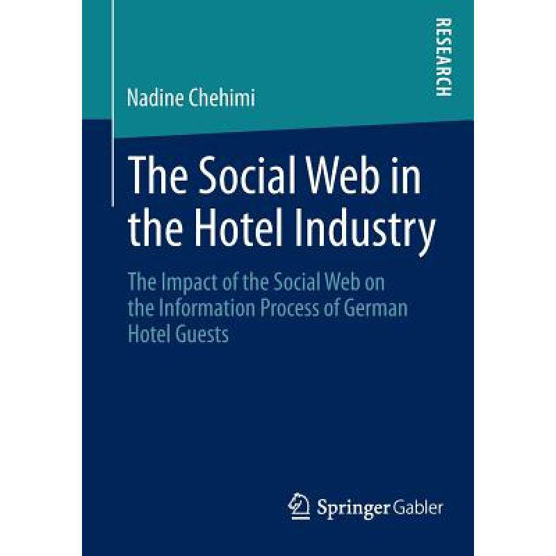 预订 the social web in the hotel industry. [9783658045432]